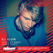 2019-03-07 - DJ Slow @ Rinse FM France