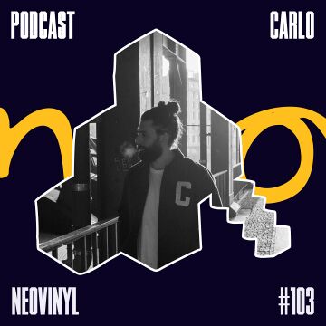 2019-03-18 - Carlo - Neovinyl Podcast 103.jpg