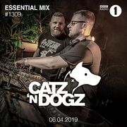 2019-04-06 - Catz 'N Dogz - Essential Mix