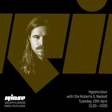 2019-04-16 - Ste Roberts, Nadsat - Hypercolour, Rinse FM.jpg