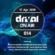 2019-04-17 - Drival - Drival On Air 014