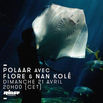 2019-04-21 - Flore, Nan Kolé - POLAAR, Rinse FM France -2.jpg