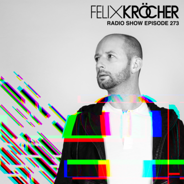 2019-04-22 - Felix Kröcher - Felix Kröcher Radio Show 273.png