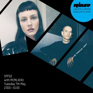 2019-05-07 - SPFDJ, MCMLXXXV - Rinse FM.jpg