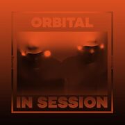 2019-05-08 - Orbital - In Session
