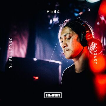 2019-05-21 - DJ Fulltono - XLR8R Podcast 594.jpg