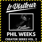2019-05-22 - Phil Weeks - LV Creator Series 002