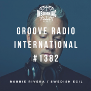 2019-05-22 - Swedish Egil, Robbie Rivera - Groove Radio In …