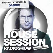 2019-05-24 - Tune Brothers, Dannic - Housesession 1118