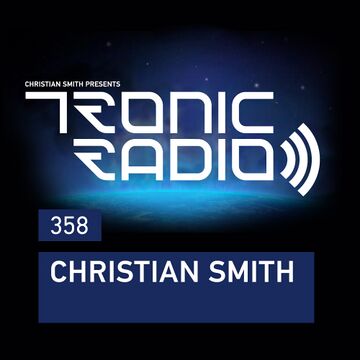 2019-06-07 - Christian Smith - Tronic Podcast 358.jpg