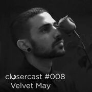 2019-06-25 - Velvet May - CLOSERcast 008