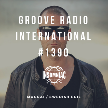 2019-07-17 - Swedish Egil, Moguai - Groove Radio International 1390.png