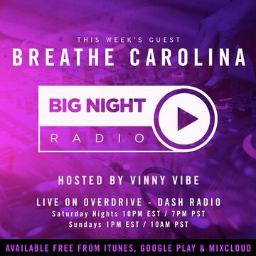 2019-07-22 - Breathe Carolina - Big Night Radio Episode 2.jpg