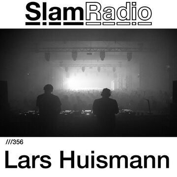 2019-07-25 - Lars Huismann - Slam Radio 356.jpg