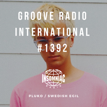 2019-07-31 - Swedish Egil, Pluko - Groove Radio International 1392.png