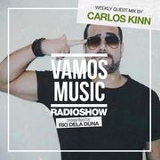 2019-08-01 - Rio Dela Duna, Carlos Kinn - Vamos Radio Show …