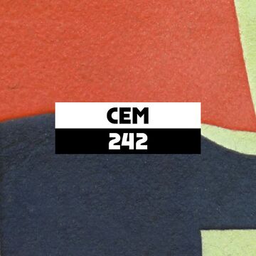 2019-08-05 - CEM - Dekmantel Podcast 242.jpg