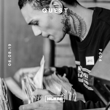 2019-08-06 - Quest - XLR8R Podcast 604.jpg