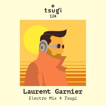 2019-08-26 - Laurent Garnier - Electro Mix 4 Tsugi.jpg