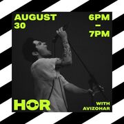 2019-08-30 - Avizohar @ HÖR, Berlin
