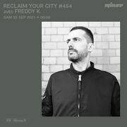 2021-09-25 - Freddy K - Reclaim Your City 454