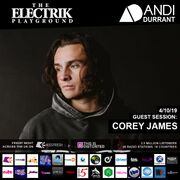 2019-10-04 - Andi Durrant, Corey James - The Electrik Play …
