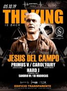 2019-10-05 - Jesus Del Campo @ The King Is Back, Sandhouse …