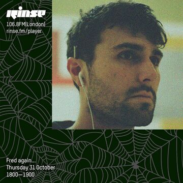 2019-10-31 - Fred Again.. - Rinse FM.jpg