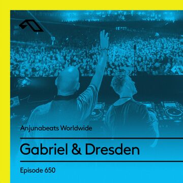 2019-11-11 - Gabriel & Dresden - Anjunabeats Worldwide 650.jpg