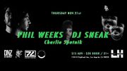 2019-11-21 - DJ Sneak, Phil Weeks, Charlie Sputnik @ Live …