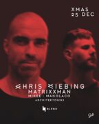2019-12-25 - Chris Liebing @ Blend XMAS, Architektoniki, A …