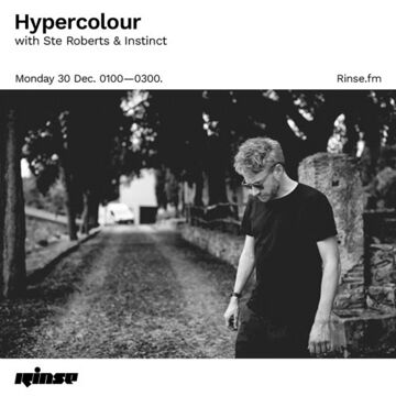 2019-12-30 - Ste Roberts, Instinct - Hypercolour, Rinse FM.jpg