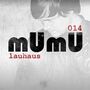 Thumbnail for File:201X - Lauhaus - mUmU Podcast 014.jpg
