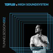 2021-12-23 - High Soundsystem - Tunnelsession 002