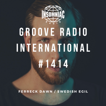 2020-01-01 - Swedish Egil, Ferreck Dawn - Groove Radio International 1414.png