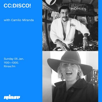 2020-01-05 - CC Disco!, Camilo Miranda - Rinse FM.jpg