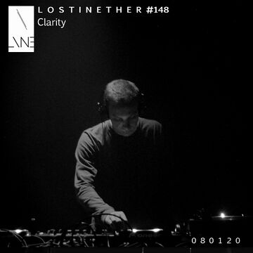 2020-01-08 - Clarity - Lost In Ether Podcast 148.jpg