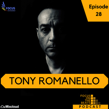 2020-01-10 - Tony Romanello - Focus On The Beats Episode 28.png