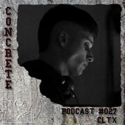 2020-01-30 - CLTX - Concrete Podcast 027