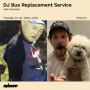2020-01-30 - DJ Bus Replacement Service, Artwork - Rinse FM