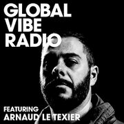 2020-02-19 - Arnaud Le Texier - Global Vibe Radio 200