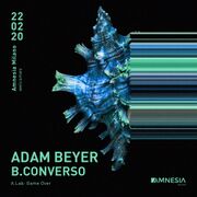 2020-02-22 - Adam Beyer @ Amnesia, Milan, Italy (Drumcode …