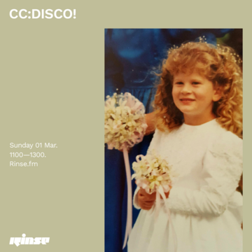 2020-03-01 - CC Disco! - Rinse FM.png