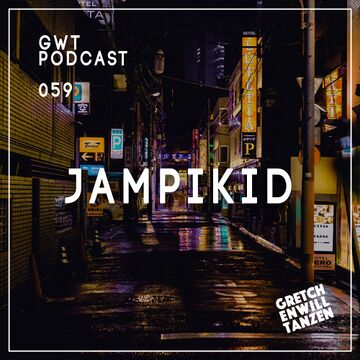 2020-03-02 - Jampikid - GWT Podcast 059.jpg