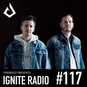 2020-03-07 - Firebeatz - Ignite Radio 117.jpg