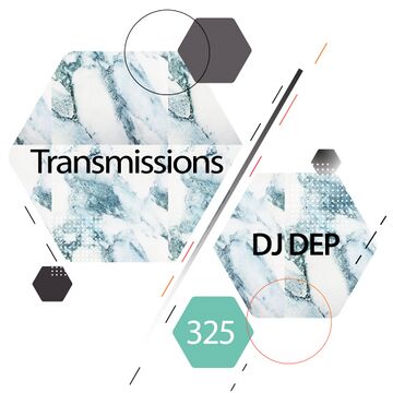 2020-03-16 - DJ Dep - Transmissions 325.jpg