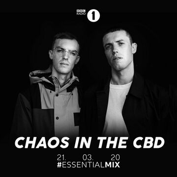 2020-03-21 - Chaos In The CBD - Essential Mix.jpg