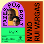 Thumbnail for File:2020-03-28 - NVNO, Rui Vargas @ Fazes Por Aqui, Lux Frágil, Lisbon.png