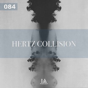 2020-04-02 - Hertz Collision - IA Podcast 084.jpg