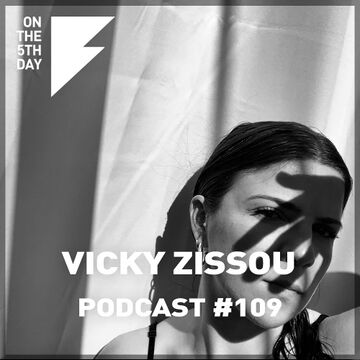 2020-04-08 - Vicky Zissou - On The 5th Day Podcast 109.jpg